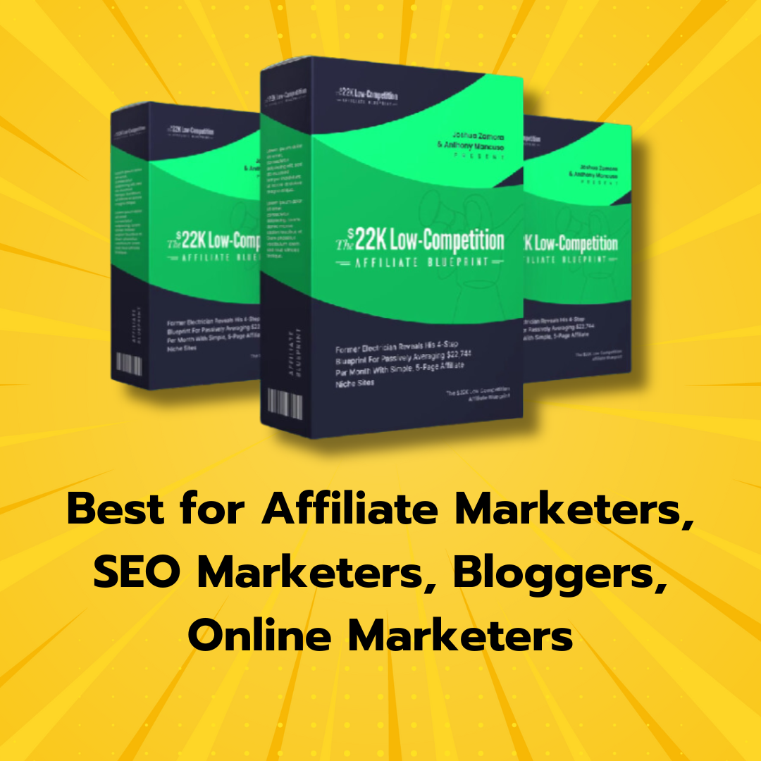 22k Low-Competition Affiliate Blueprint Unveiled Your Path to Profitable Partnership.